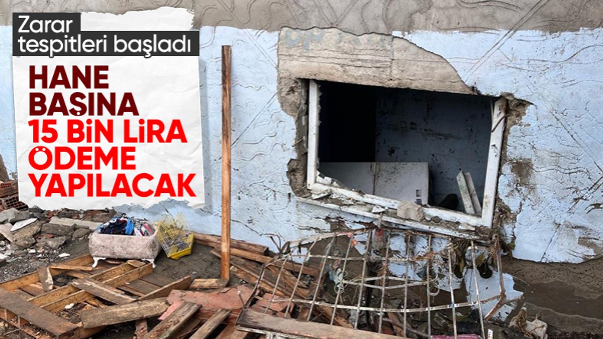 İstanbul'da sel felaketinden etkilenenlere 15 bin TL yardım ödemesi yapılacak